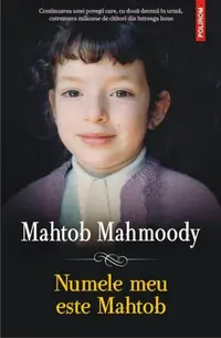 Numele meu este Mahtob - Paperback brosat - Mahtob Mahmoody