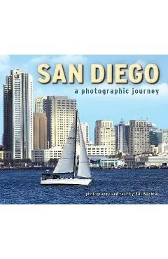 San Diego: A Photographic Journey