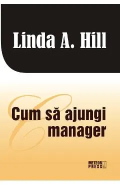 Cum sa ajungi manager