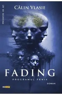 Fading. Programul Fenix