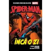 Inca o zi. Volumul 22. Ultimate Spider-Man