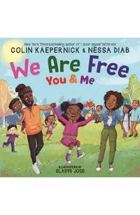 We Are Free, You and Me