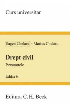 Drept civil. Persoanele Ed.6