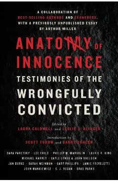 Anatomy of Innocence: Testimonies of the Wrongfully Convicted