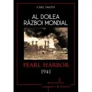 Al doilea razboi mondial. Pearl Harbor 1941