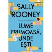Lume frumoasa, unde esti