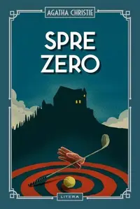 Spre zero (Vol. 39) - Hardcover - Agatha Christie