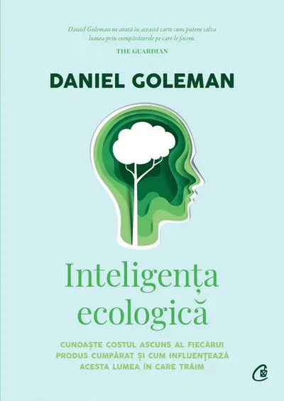 Inteligenţa ecologică - Paperback brosat - Daniel Goleman