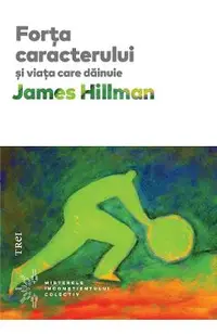 eBook Forta caracterului si viata care dainuie