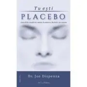Tu esti placebo. Editia 3
