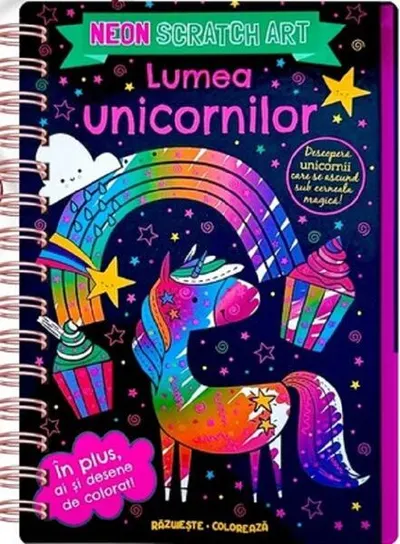 Lumea unicornilor. Neon Scratch Art - Hardcover