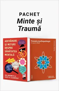 Pachet minte și traumă. Adevăruri și mituri despre sănătatea mentală/Traumă și psihopatologie