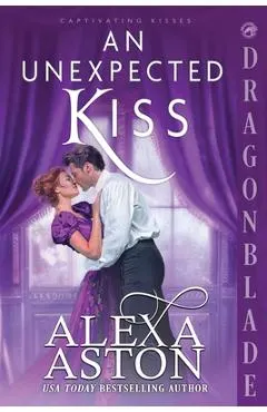 An Unexpected Kiss: A Regency Historical Romance