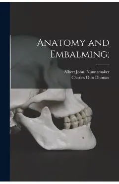 Anatomy and Embalming