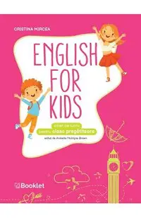 English for Kids - Clasa pregatitoare - Caiet de lucru