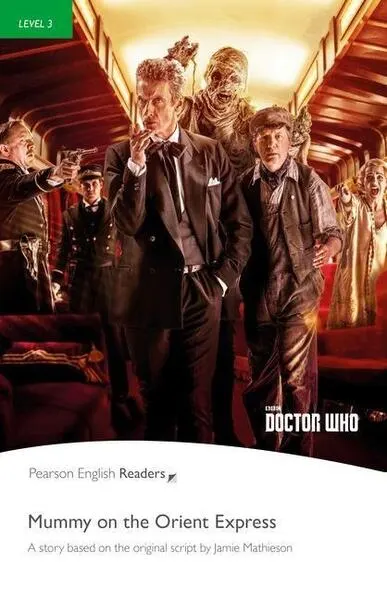 Level 3: Doctor Who: Mummy on the Orient Express Book and MP3 Pack - Paperback brosat - Jamie Matheson, Jane Rollason