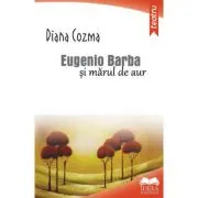 Eugenio Barba si marul de aur