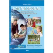 Didactica Geografiei pentru cadrele didactice din invatamantul gimnazial si liceal