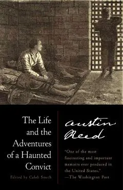 The Life and the Adventures of a Haunted Convict