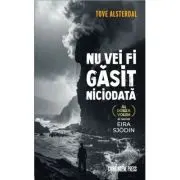 Nu vei fi gasit niciodata