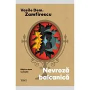 Nevroza balcanica. Editia a doua revizuita