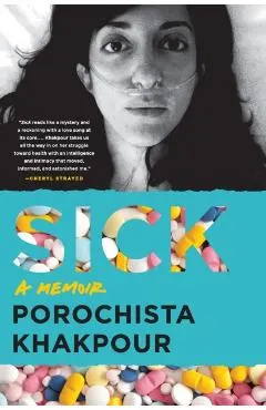 Sick: A Memoir