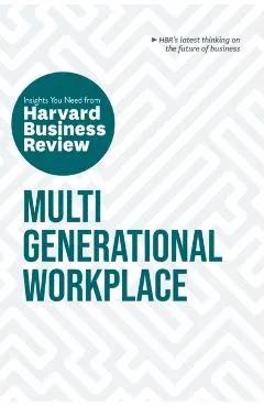 Multigenerational Workplace: The Insights You Need from Harvard Business Review
