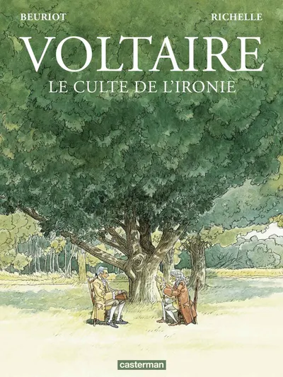 Voltaire, le culte de l'ironie