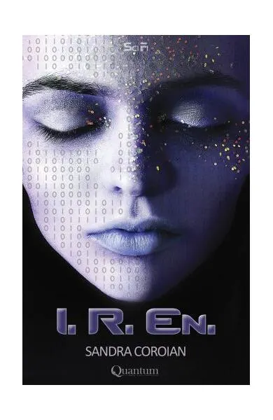 I. R. En. - Paperback brosat - Leila Sandra Coroian