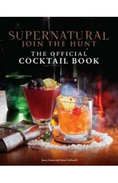 Supernatural: The Official Cocktail Book