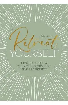 Retreat Yourself