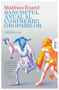 Banchetul anual al confreriei groparilor - Paperback brosat