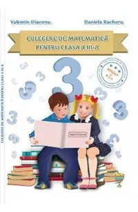 Culegere de matematica - Clasa 3