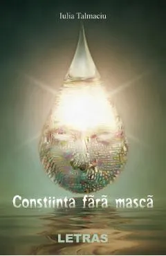 Constiinta fara masca