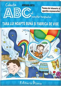 Țara lui Noapte Bună și fabrica de vise - Teama de întuneric și apariția coșmarurilor