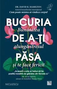 Bucuria de a-ţi păsa. Bunătatea alungă stresul şi te face fericit