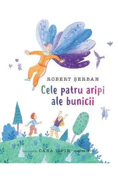 Cele patru aripi ale bunicii
