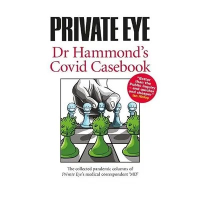 Dr Hammonds Covid Casebook 2021