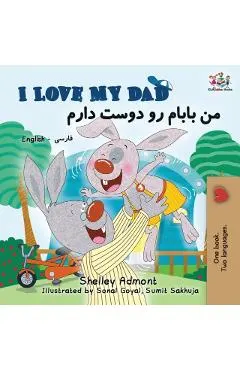 I Love My Dad: English Farsi Persian Bilingual Book