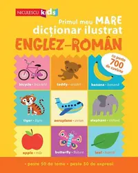Primul meu MARE dicționar ilustrat ENGLEZ-ROMÂN - Paperback - Catherine Bruzzone, Vicky Barker
