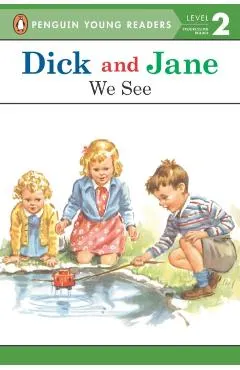 Dick and Jane: We See