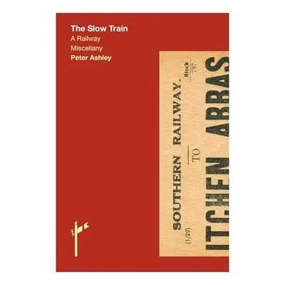 The Slow Train