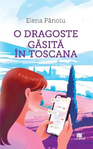O dragoste găsită în Toscana - Paperback brosat - Elena Pănoiu