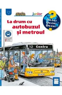 La drum cu autobuzul si metroul