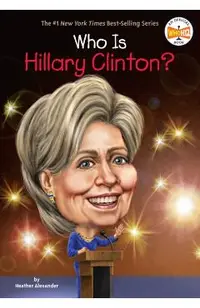 Who Is Hillary Clinton?