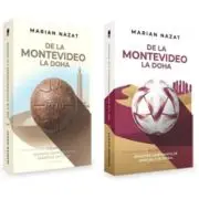 De la Montevideo la Doha (2 volume). Povestea Campionatelor Mondiale de Fotbal