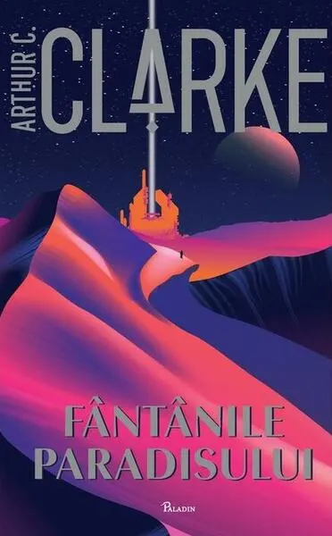 Fântânile Paradisului - Hardcover - Arthur C. Clarke