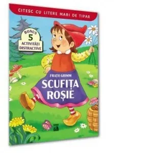 Scufita Rosie. Colectia Citesc cu litere mari de tipar