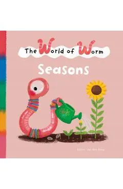 The World of Worm. Seasons