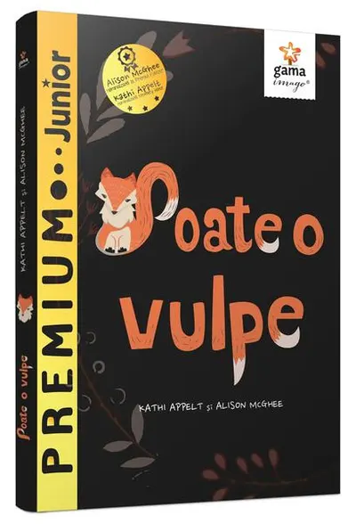 Poate o vulpe - Paperback - Allison McGhee, Kathi Appelt